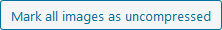 全画像を無圧縮でマーク　ボタン